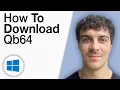 How to Download QB64 on Windows 10 2025 Full Guide