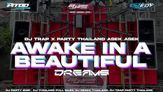 dj awake in a beautiful dream trap party thailand middle cetung mj audio ft edy project