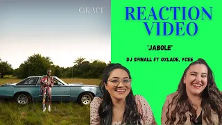 just vibes reaction dj spinall ft oxlade ycee jabole grace album