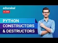 Python Constructors Destructors Python Basics Python Training Edureka Python Live - 3