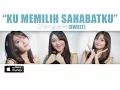 Download Lagu Cherrybelle SWEET - Ku Memilih Sahabatku [MUSIC VIDEO]