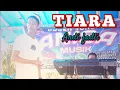 Download Lagu TIARA | COVER ANDI FADLI || LIVE ORGEN TUNGGAL ANISA MUSIK