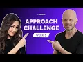 The Key To Approaching Women Stops Successfully - Approach Challenge Fearless Fridays
