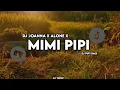 Download Lagu DJ JOANNA X ALONE X MIMI PIPI || DJ PIPY RMX || DJ TWIST