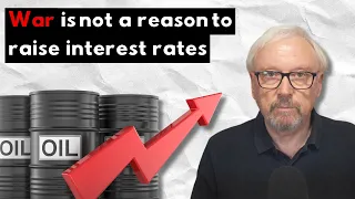Why war and oil prices are no reason to raise interest rates
