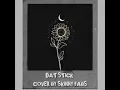 DAT STICK  COVER BY SKINNY FABS