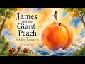 James and the Giant Peach