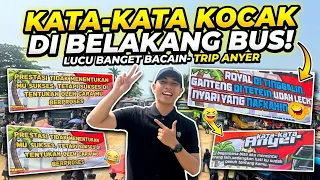 LUCU BANGET‼️ BACAIN KATA-KATA BELAKANG BUS ARTIS- TRIP BUS PANTAI ANYER BANTEN📍