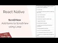 React Native ScrollView Add Items to ScrollView using Loop