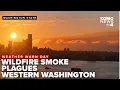 Heat and wildfire smoke settle into Western Washington