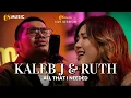 Download Lagu KALEB J \u0026 RUTH GARCIA “ALL THAT I NEEDED” | TS MUSIC LIVE SESSION Eps 3