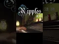 Ripples - Danny Chan