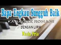 Download Lagu BAPA ENGKAU SUNGGUH BAIK [LAGU ROHANI KRISTEN] KARAOKE VOCAL PRIA D#=DO