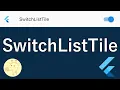 SwitchListTile Let s try Flutter Widget of the Week