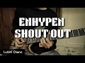 Lagu Enhypen - Shout Out | electric guitar cover by Luthfi Chann