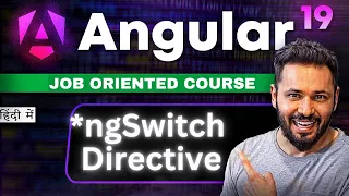 Angular 19 Tutorial in Hindi ngSwitch directive