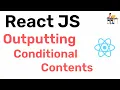 React JS - Outputting Conditional Contents Hindi Coding Scenes
