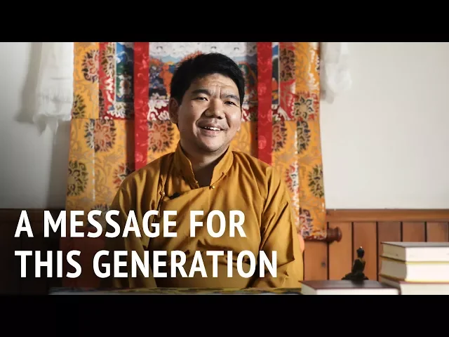 A Message for This Generation | Serkong Rinpoche
