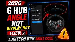 Logitech G29 G HUB NOT Showing Steering Angle FIX 2026 Windows Update Problem