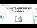 Cracking the Code Texas Penal Code Chapter 1 1