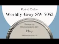 Worldly Gray SW 7043 Neutral Paint Coordinating Colors Trim Colors That Go With Undertones