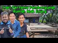 Download Lagu Hari Pertama Pa Rt Dede Membangun Rumah Mak Enung Di Bantu Kang Nana Dan Kang Ntah