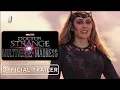 MARVEL STUDIOS DOCTOR STRANGE IN THE MULTIVERSE OF MADNESS - Change Trailer 2022