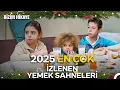 2025'te En Severek İzlediğiniz Yemek Sahneleri🥘- Bizim Hikaye