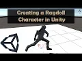 How to Create a Ragdoll Character in Unity