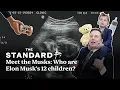 Meet the Musks Who are Elon Musk s exes and who are his 12 children