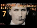 Bruckner: Symphony No.7 "Adagio" / New Mastering (Century's recording: Wilhelm Furtwängler 1942)