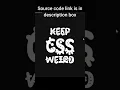 Keep Css Weird