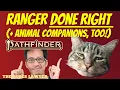 Don t like D D 2024 s new ranger Or animal companions A Level 20 PATHFINDER ranger w combat demo