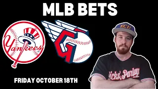 MLB Free Pick For October 18th 2024 - New York Yankees at Cleveland Guardians Earle Sports Bets