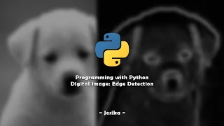 Programming With Python Digital Image Edge Detection
