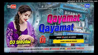 qyaamay qyaamat full hard dholki bass remix dj shivam sound malpur 1 