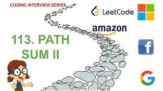 Path Sum II Leetcode 113 Amazon Google Facebook interview question