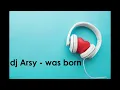 Download Lagu LIVE PERFORM DJ ARSY WAS BORN