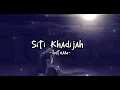 Lagu In Team - Siti Khadijah lirik