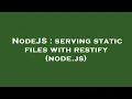 NodeJS serving static files with restify node js