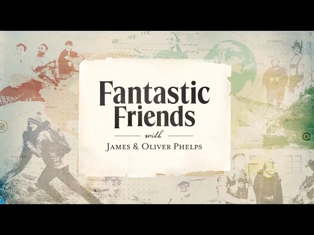 Fantastic Friends Official Trailer ft. James & Oliver Phelps