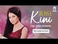 Download Lagu Kini - Rossa | REMASTERED 2024 Official Lyric Video