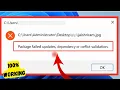 Fix Package Failed Updates Dependency or Conflict Validation Error in Windows