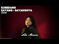 KUSEDANG SAYANG - SAYANGNYA - Judika Cover by Sela Merasa