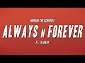 Download Lagu Mariah the Scientist - Always n Forever ft. Lil Baby (Lyrics)