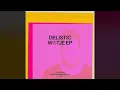 Download Lagu Delistic - Back Hia Back (Original Mix)