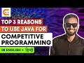 Top 3 Reasons To Use Java for Competitive Programming How To Use Java For CP CodingNinjasIndia