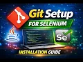 How to Download Install Git for Automation Testing Java Selenium Beginners Tutorial