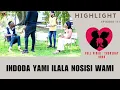 Download Lagu INDODA YAMI ILALA NOSISI WAMI - Ep 171 HIGHLIGHTS