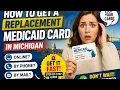 How to get a replacement Medicaid card in Michigan